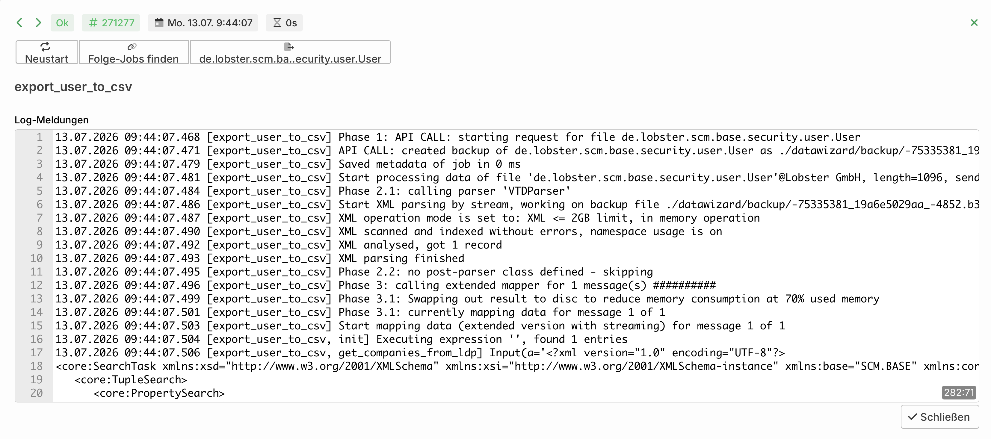 Log-Ansicht eines Prozess-Jobs mit Log-Meldungen, Eingangsdatei, Zieldatei sowie den Buttons Folge-Jobs finden und Neustart.